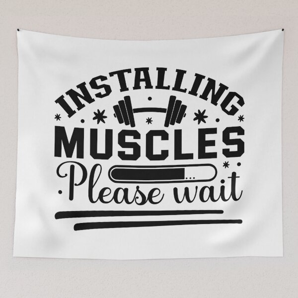 Item preview, Installing Muscles Please Wait Gym Humor designed and sold by NiceQuotesBro.