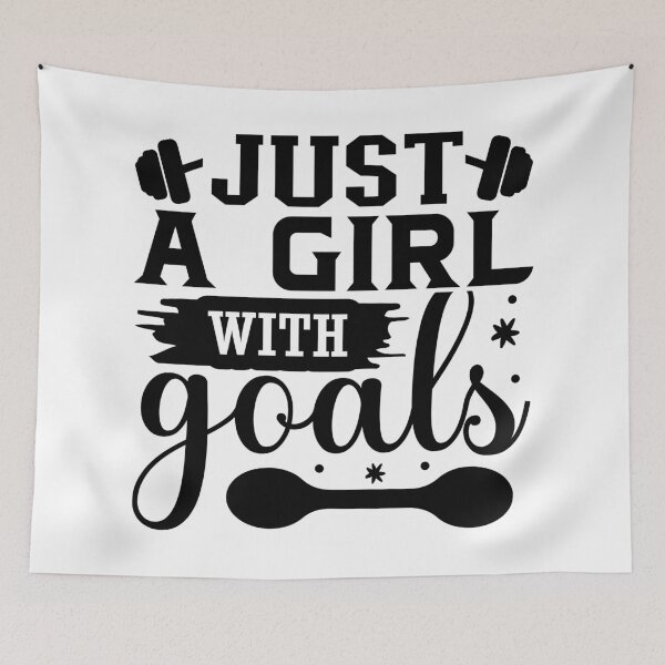 Item preview, Just a Girl with Goals Inspirational Quote designed and sold by NiceQuotesBro.