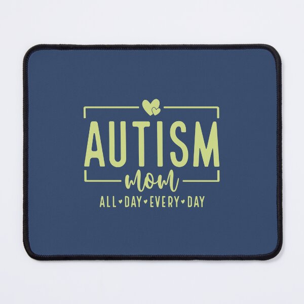Item preview, Autism Mom designed and sold by TammySwarek.