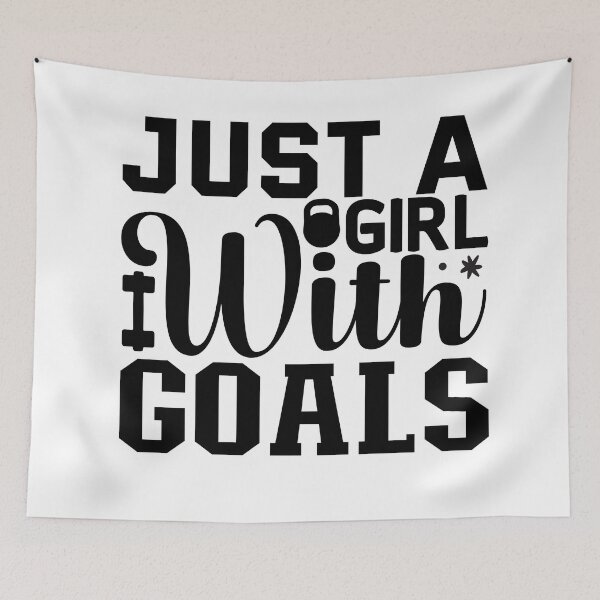 Item preview, Just a Girl with Goals Inspirational Quote #2 designed and sold by NiceQuotesBro.