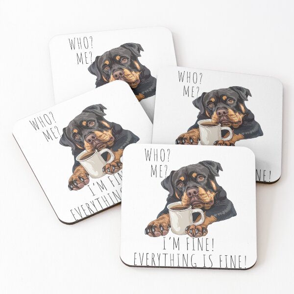 Item preview, Rottweiler: Who Me? I'm Fine! Everything is Fine! designed and sold by StoReprint1.