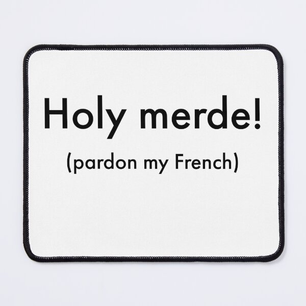 Item preview, Mierda, perdón por mi francés. designed and sold by WhackoDesigns.