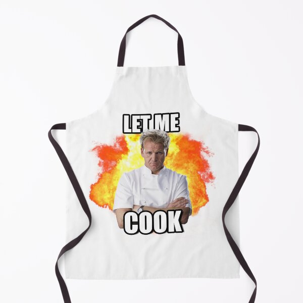 Item preview, Let Me Cook | Gordon Ramsay | TikTok Meme designed and sold by Artlix Shop.