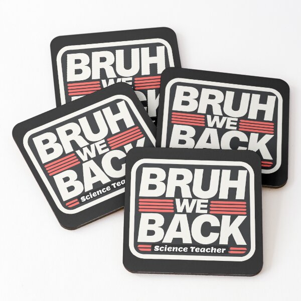 Item preview, Bruh We Back - Science Teacher Edition designed and sold by QuirkPrint.