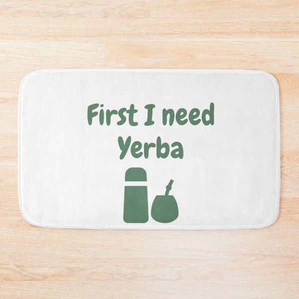 Item preview, First I need Yerba Mate  designed and sold by Domiska.