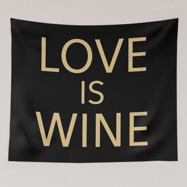 Item preview, Love Is Wine designed and sold by babydollchic.