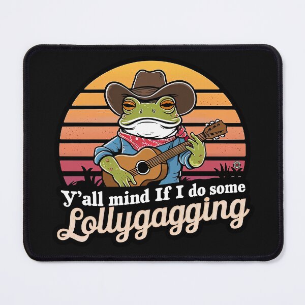 Item preview, Y'all Mind If I Do Some Lollygagging Cowboy Frog - Eye Voodoo designed and sold by eyevoodoo.