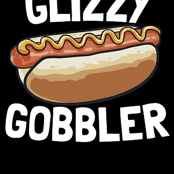 Imagen de la obra Glizzy Gobbler Funny Hotdog Lover 4th Of July Glizzy Gobbler Gear de DynamicDesign