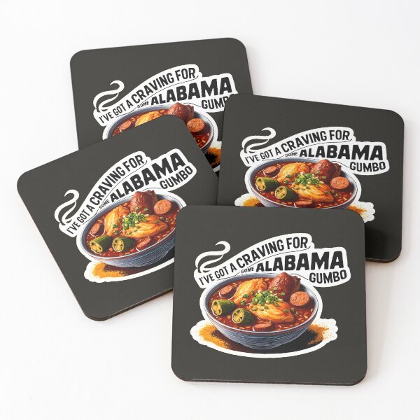Item preview, I've Got A Craving For Some Alabama Gumbo Food Quote designed and sold by TheArtOfPat.