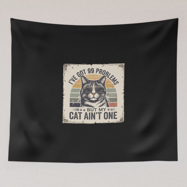 Item preview, i got 99 problems and a cat ain't one designed and sold by Baldazar.