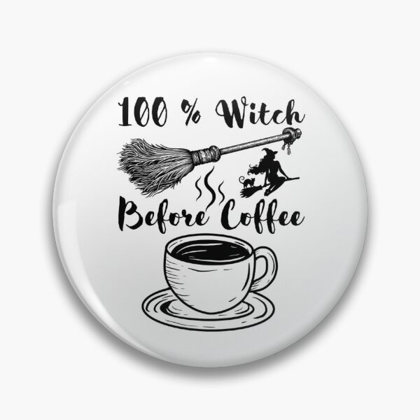 Item preview, 100% witch before coffee designed and sold by BigfeetLittlepaws.