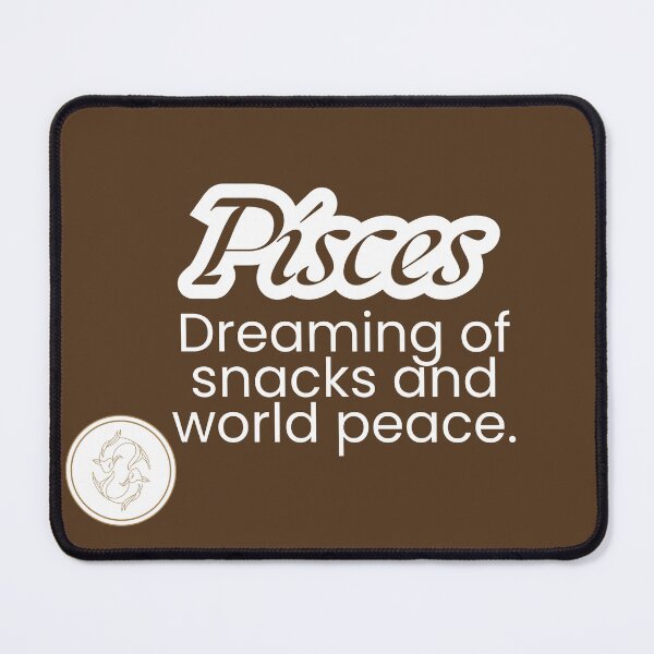 Item preview, Pisces: Dreaming of Snacks and World Peace designed and sold by The Queer Designer.