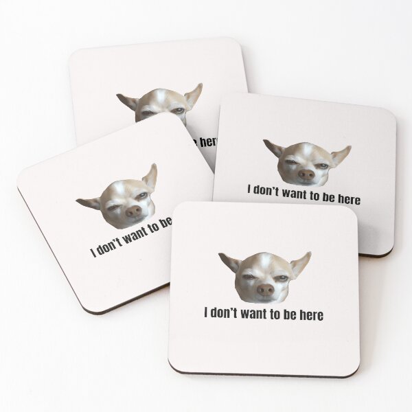 Item preview, I Don't Want To Be Here Dog Meme Funny designed and sold by GoofyShopp.