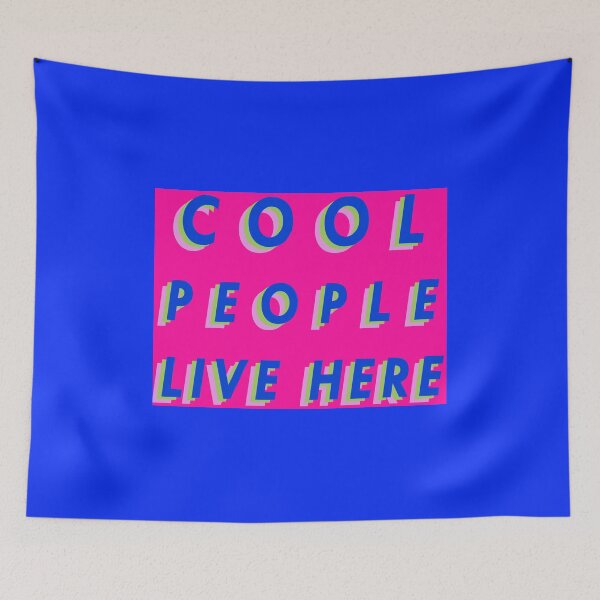 Item preview, COOL PEOPLE LIVE HERE designed and sold by JessKadavyArt.