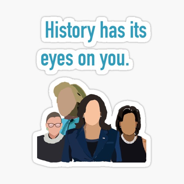 Vista previa del artículo con la obra «La historia tiene sus ojos puestos en ti», diseñado y vendido por GirlRunGirlRun.