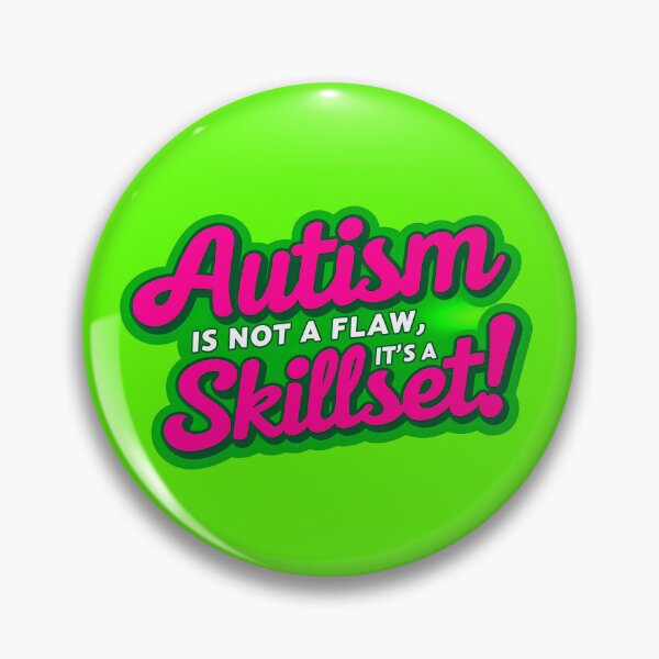 Item preview, Autism Is Not A Flaw It's A Skillset Funny Positive Quote designed and sold by TheArtOfPat.