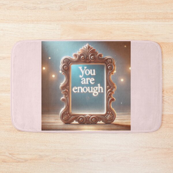 Item preview, You Are Enough designed and sold by WildVista.