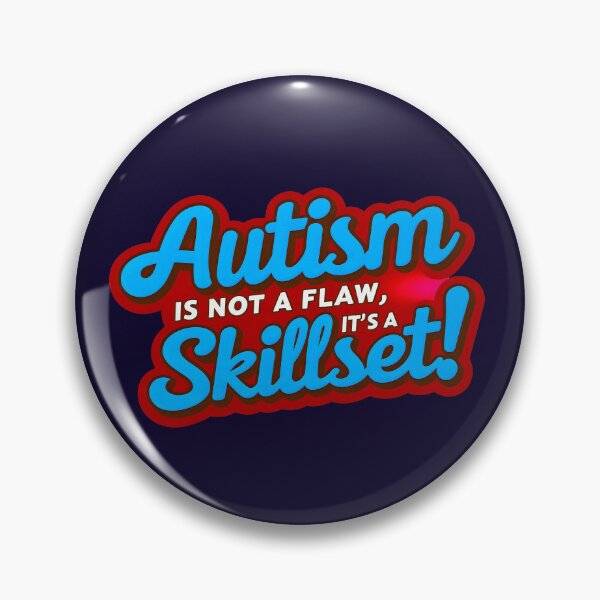 Item preview, Autism Is Not A Flaw It's A Skillset Funny Positive Quote designed and sold by TheArtOfPat.
