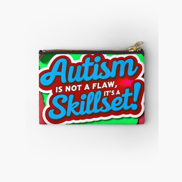 Item preview, Autism Is Not A Flaw It's A Skillset Funny Positive Quote designed and sold by TheArtOfPat.