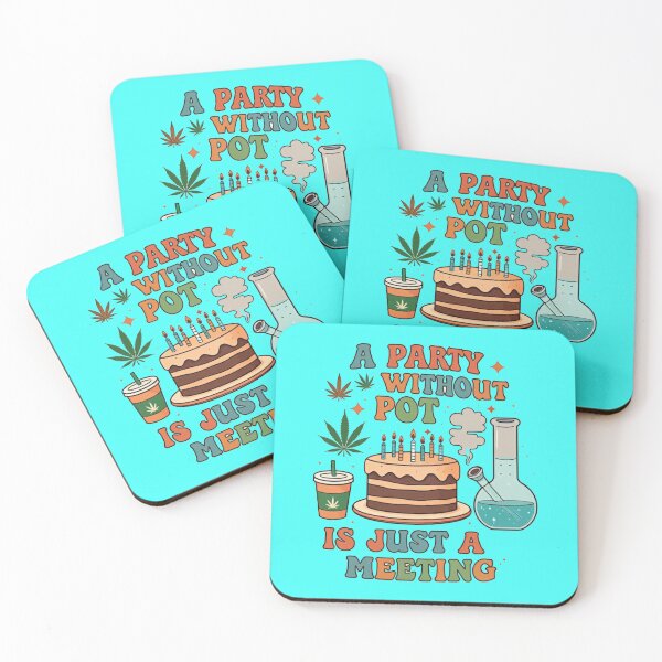 Item preview, Party Without Pot Is Just Meeting - Bright Blue designed and sold by JLEmporium.