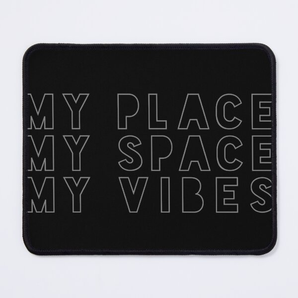 Item preview, My place, My space, My vibes | Home sweet home | Quote designed and sold by RedCircleArt.
