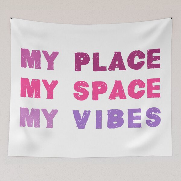 Item preview, My place, My space, My vibes | Home sweet home | Quote designed and sold by RedCircleArt.