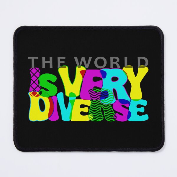 Item preview, The World Is Very Diverse Colorful Gift For Everyone designed and sold by ZIPsketch.