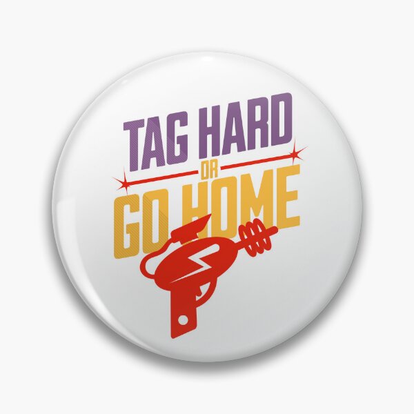 Item preview, Tag Hard Or Go Home Laser Tag Lover Design | Perfect Gift for Laser Tag Players and Teams designed and sold by HosvPrint .s.