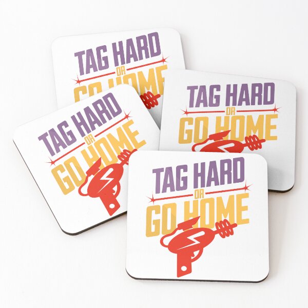 Item preview, Tag Hard Or Go Home Laser Tag Lover Design | Perfect Gift for Laser Tag Players and Teams designed and sold by HosvPrint .s.