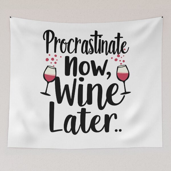 Item preview, Procrastinate Now Wine Later Funny Wine Lover designed and sold by QuirkPrint.