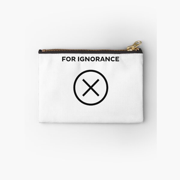 Item preview, Zero Tolerance for Ignorance designed and sold by Kamal Khajeb.