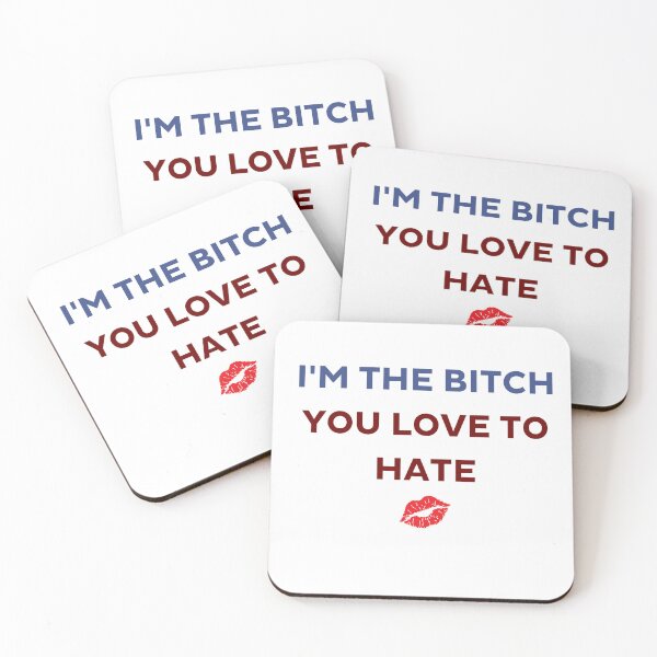 Item preview, I'm the B*tch You Love to Hate designed and sold by Kamal Khajeb.