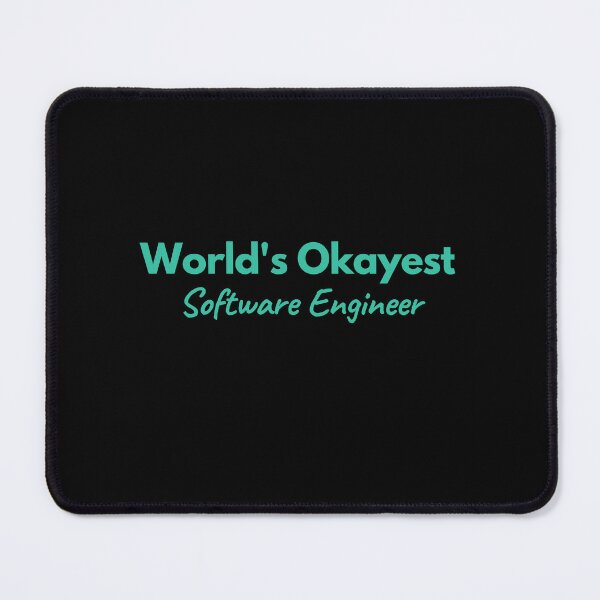 Item preview, World's Okayest Software Engineer designed and sold by Redstrawberry13.