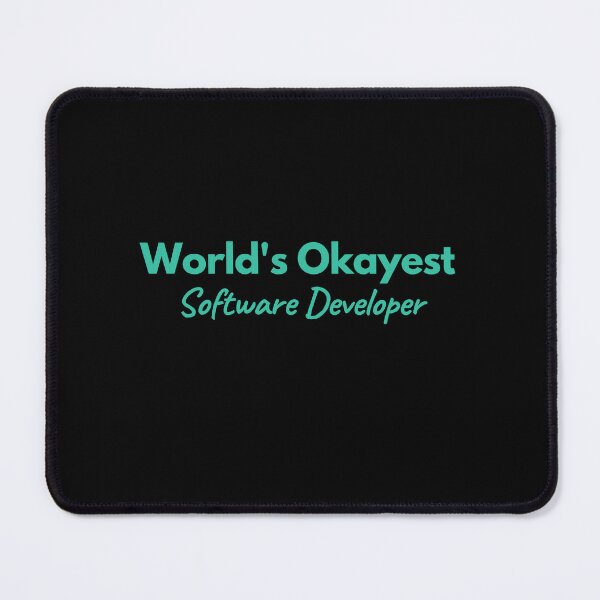 Item preview, World's Okayest Software Developer designed and sold by Redstrawberry13.
