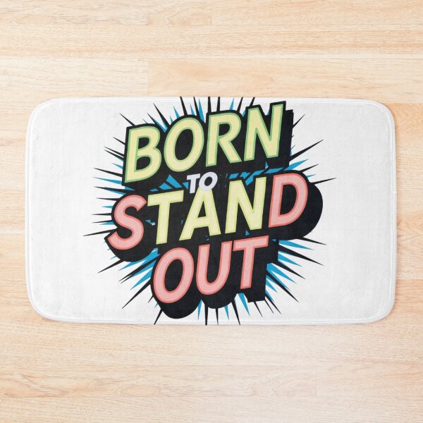 Item preview, Born to Stand Out Design designed and sold by MrHStudio.