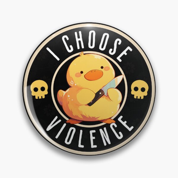 Item preview, I Choose Violence Funny Duck designed and sold by KalicoDesignUS.