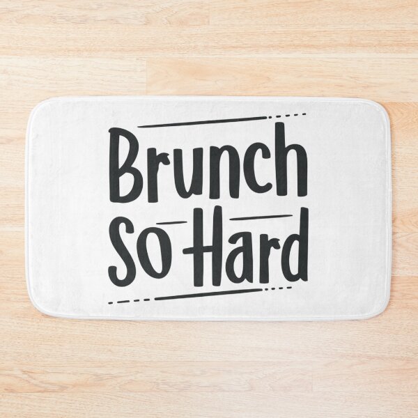 Item preview, Brunch So Hard Design designed and sold by MrHStudio.