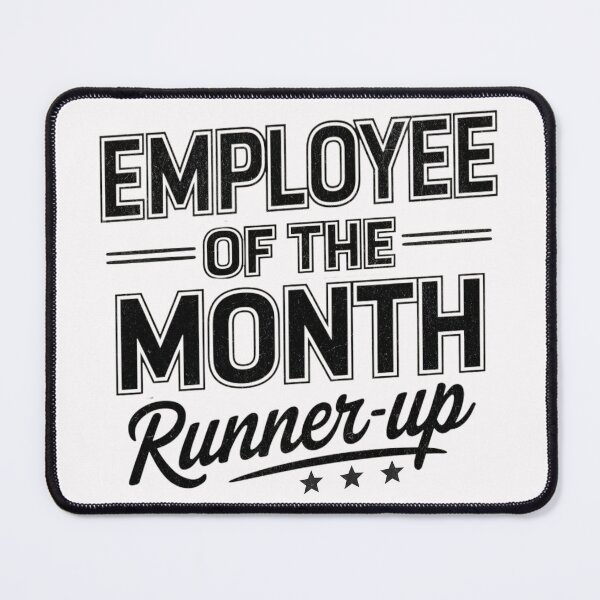 Item preview, Employee Of The Month Runner Up designed and sold by Beanster-nl.