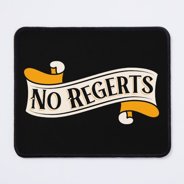Item preview, No Regerts - Deadpan Humour Funny Slogan Gift designed and sold by InkyGenies.