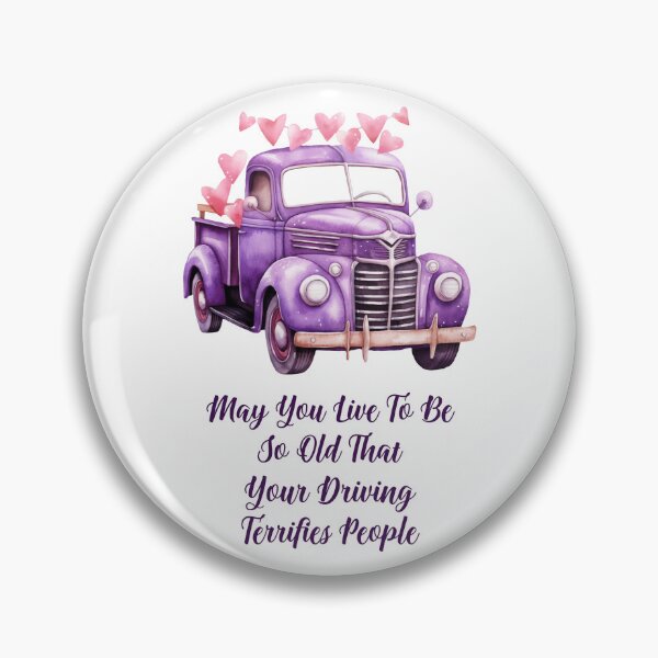 Item preview, Driving terrifies - funny birthday wish about agind and driving car designed and sold by EmeraldeaArt.