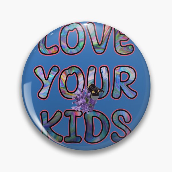 Item preview, Love your kids designed and sold by Alohamagic.