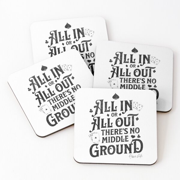 Item preview, All in or all out there's no middle ground | Poker Life designed and sold by Monochromaniaus.