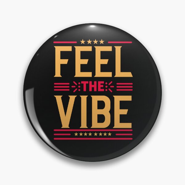Item preview, Feel The Vibe  designed and sold by ChangeNarrative.