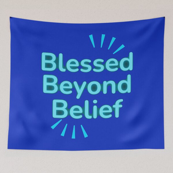 Item preview, Radiant Positivity: "Blessed Beyond Belief" Neon Inspiration for Positive Vibes designed and sold by AlphaBetulia.