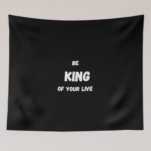 Item preview, BE KING  OF YOUR LIVE BLACK designed and sold by RED-MOUSE.