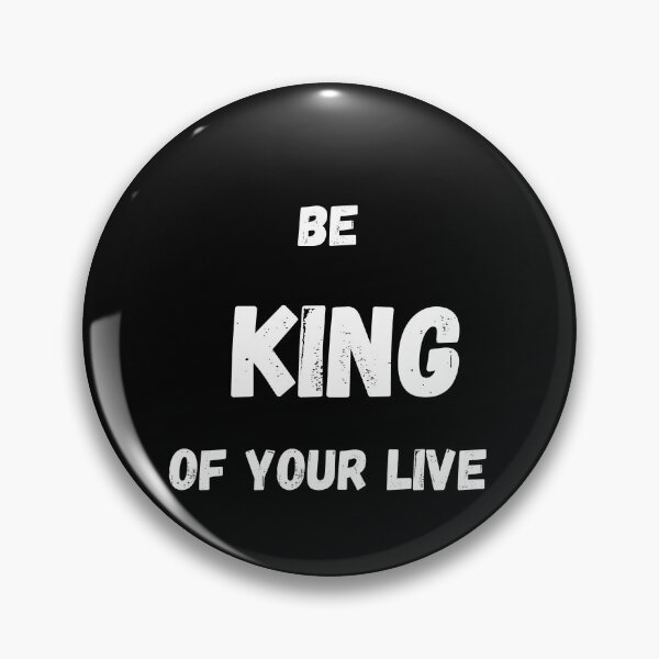 Item preview, BE KING  OF YOUR LIVE BLACK designed and sold by RED-MOUSE.