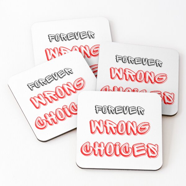 Item preview, Forever Wrong Choices designed and sold by AndrijaaS.