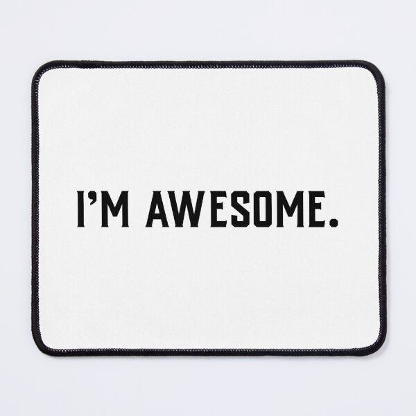 Item preview, I'm Awesome. designed and sold by LocaMotion.