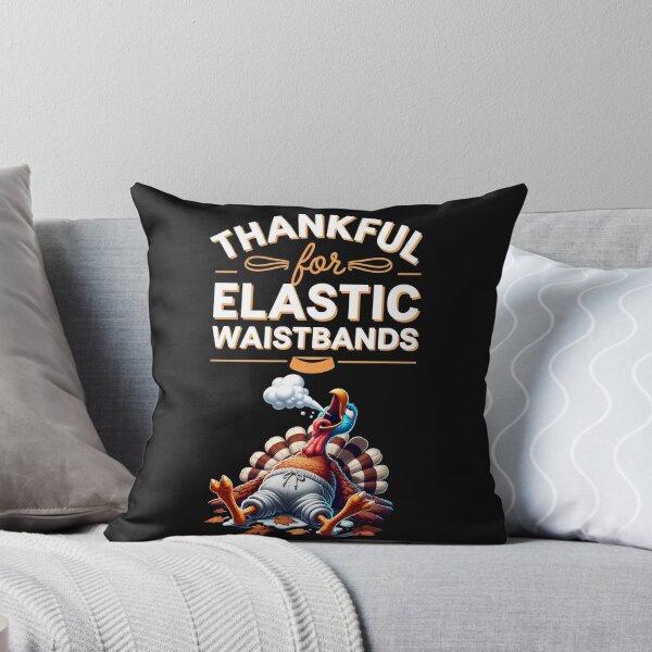 Item preview, Thankful For Elastic Waistbands designed and sold by JETees.