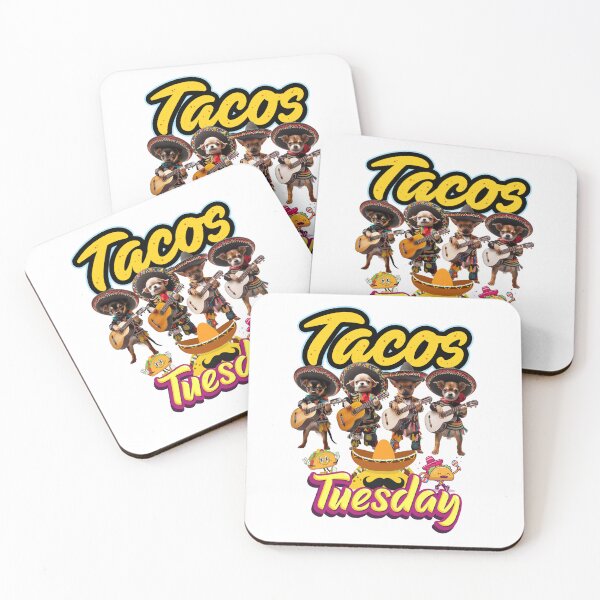 Item preview, TACOS TUESDAY GETS YOUR WEEK GOING. YOOHOO! designed and sold by NikoDeeko.